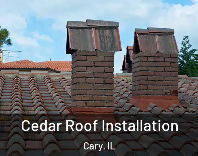  Cedar Roof Installation Cary, IL