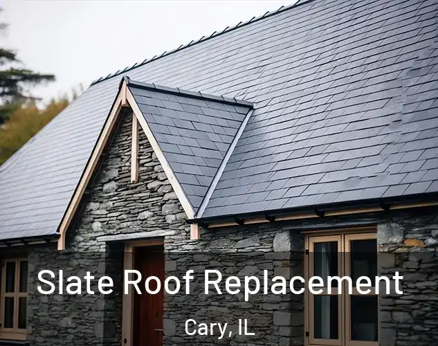  Slate Roof Replacement Cary, IL
